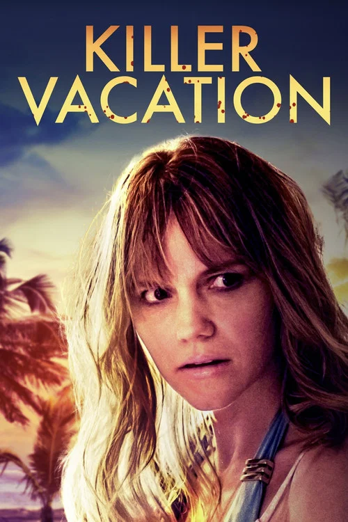 Постер: Killer Vacation