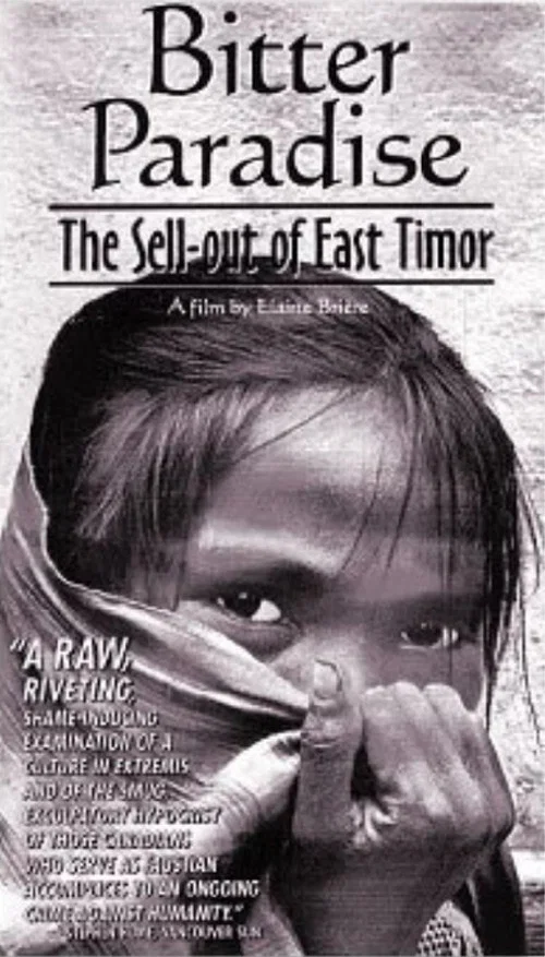 Постер: Bitter Paradise: The Sell-out of East Timor