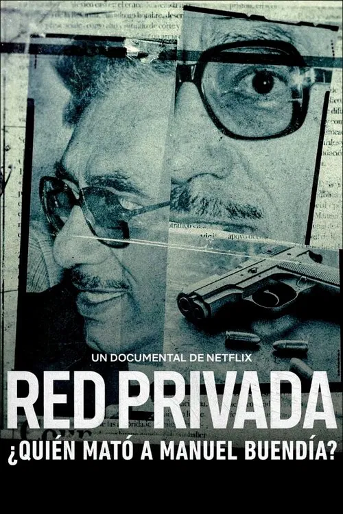 Постер: Private Network: Who Killed Manuel Buendía?