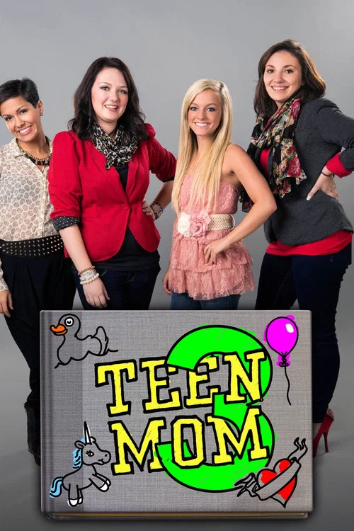 Постер: Teen Mom 3