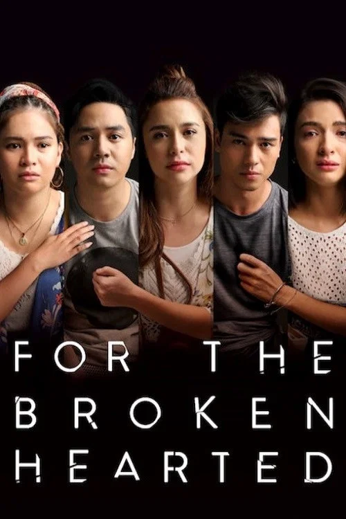 Постер: Para Sa Broken Hearted