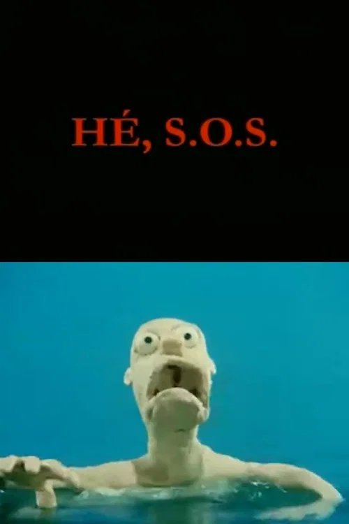 Постер: Hé, S.O.S.