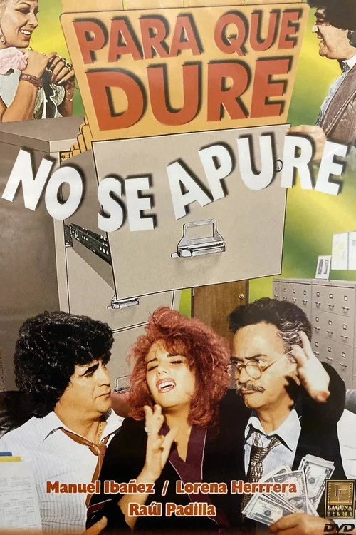 Постер: Para que dure no se apure