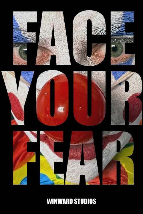 Постер: Face Your Fear