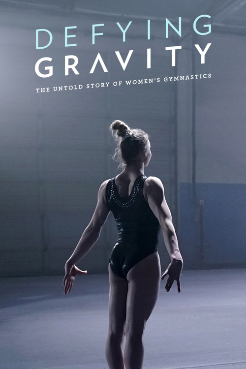 Постер: Defying Gravity: The Untold Story of Women's Gymnastics