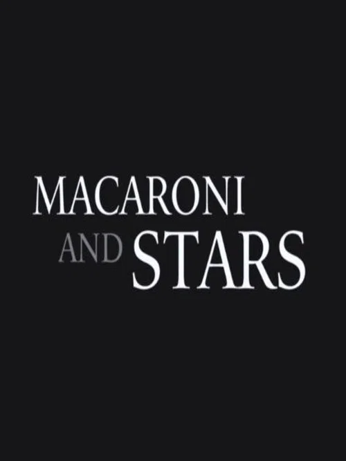 Постер: Macaroni and Stars