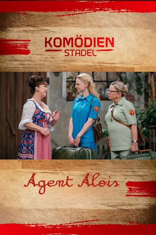 Постер: Der Komödienstadel: Agent Alois