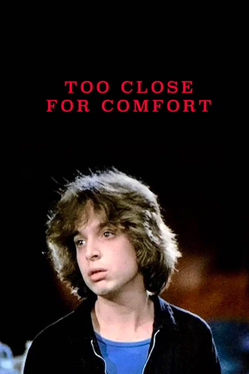 Постер: Too Close for Comfort