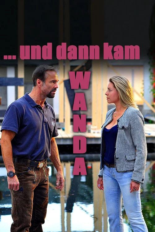 Постер: Und dann kam Wanda