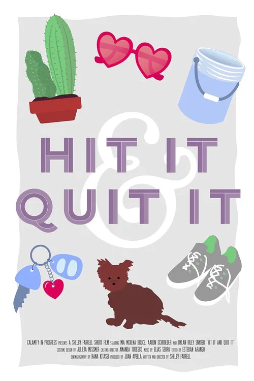 Постер: Hit It and Quit It