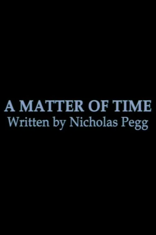 Постер: A Matter of Time
