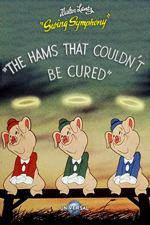 Постер: The Hams That Couldn't Be Cured