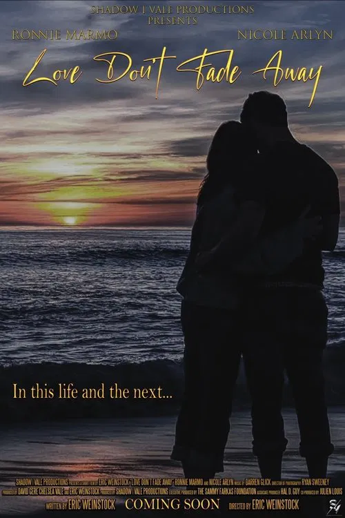 Постер: Love Don't Fade Away