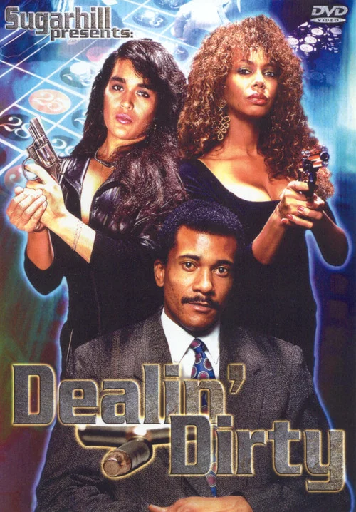 Постер: Dealin' Dirty