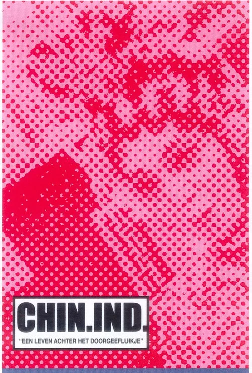 Постер: Chin.Ind. Een leven achter het doorgeefluikje