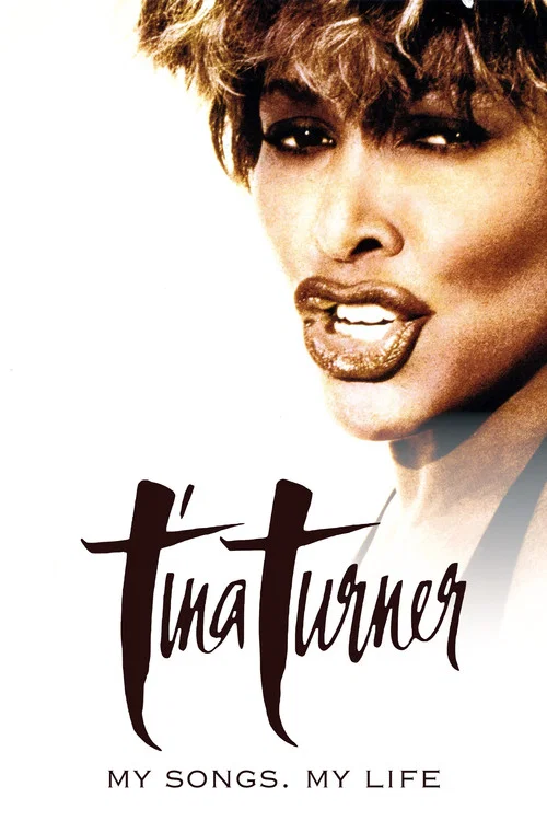 Постер: Tina Turner - My Songs. My Life