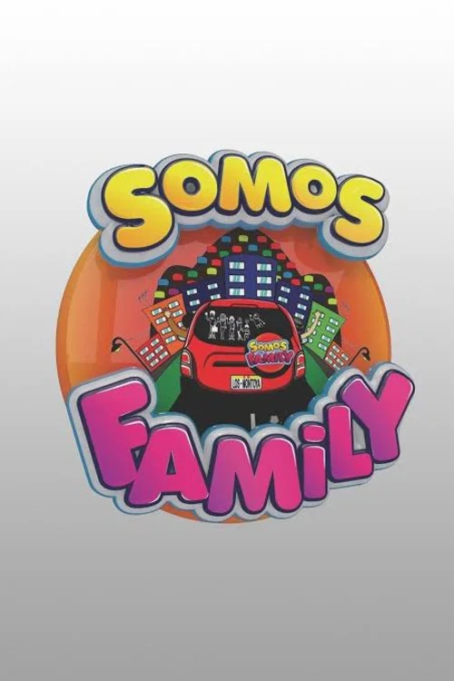 Постер: Somos Family