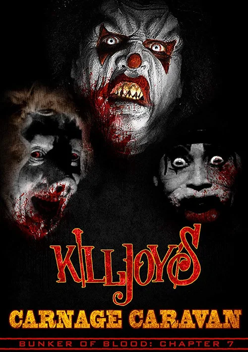 Постер: Bunker of Blood 07: Killjoys Carnage Caravan