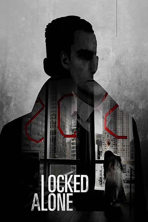 Постер: Locked Alone