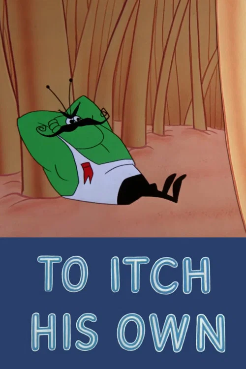 Постер: To Itch His Own