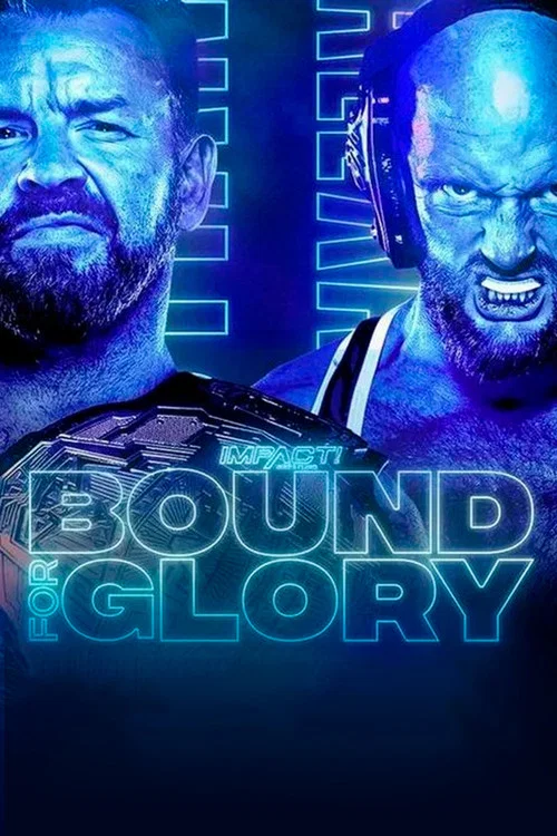 Постер: Impact Wrestling: Bound for Glory