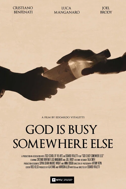 Постер: God Is Busy Somewhere Else