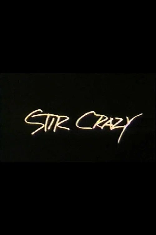 Постер: Stir Crazy