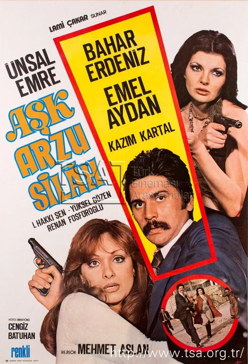 Постер: Aşk Arzu ve Silah