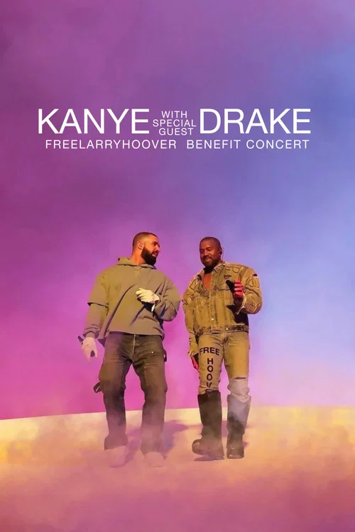 Постер: Kanye with Special Guest Drake Free Larry Hoover Benefit Concert