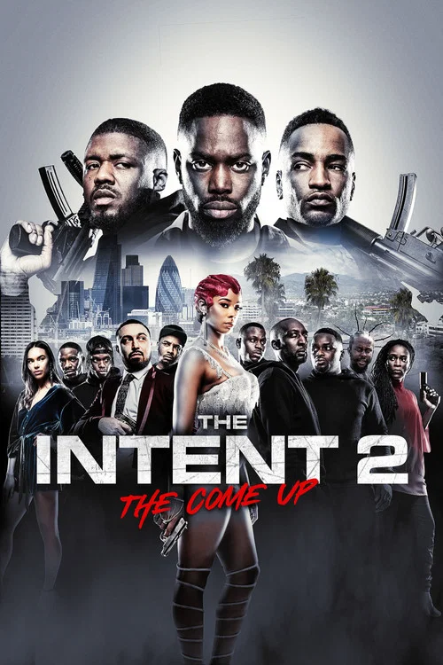 Постер: The Intent 2: The Come Up