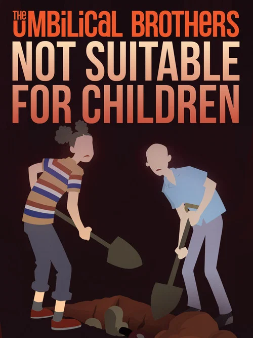 Постер: The Umbilical Brothers: Not Suitable for Children