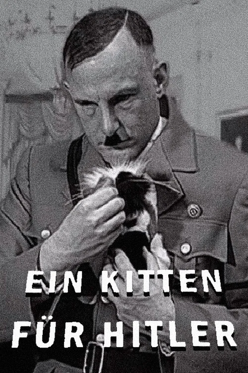 Постер: A Kitten for Hitler