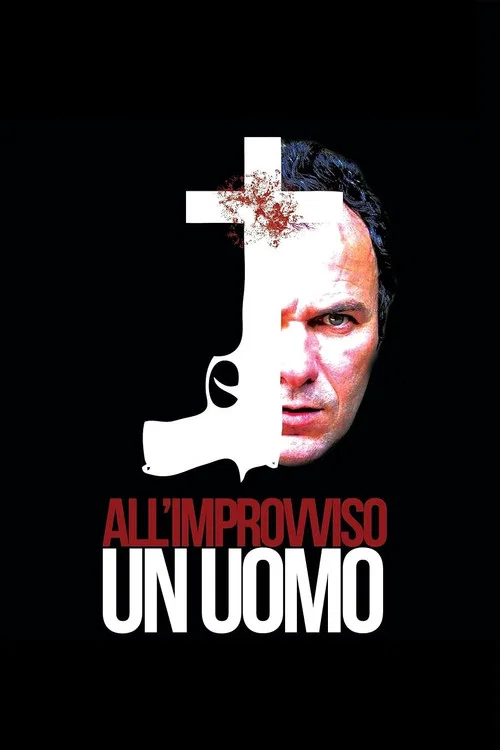Постер: All'improvviso un uomo