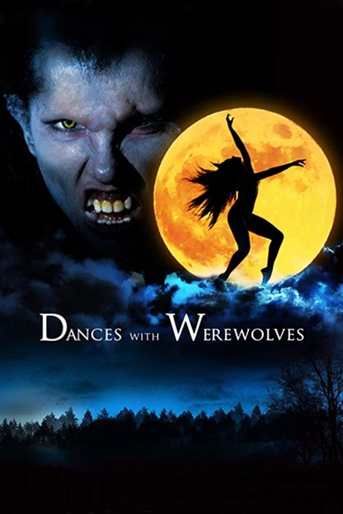 Постер: Dances with Werewolves