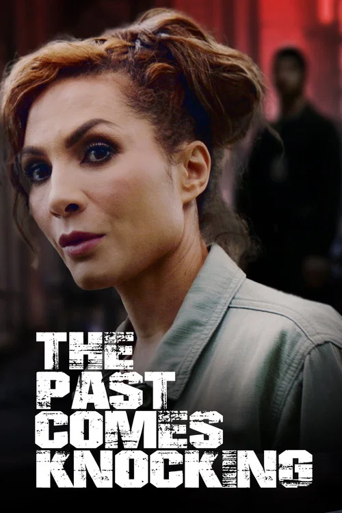Постер: The Past Comes Knocking