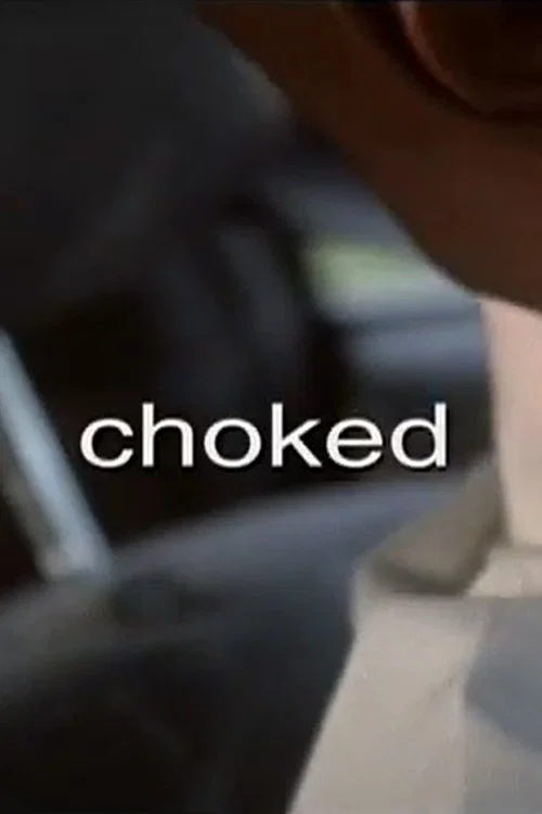 Постер: Choked