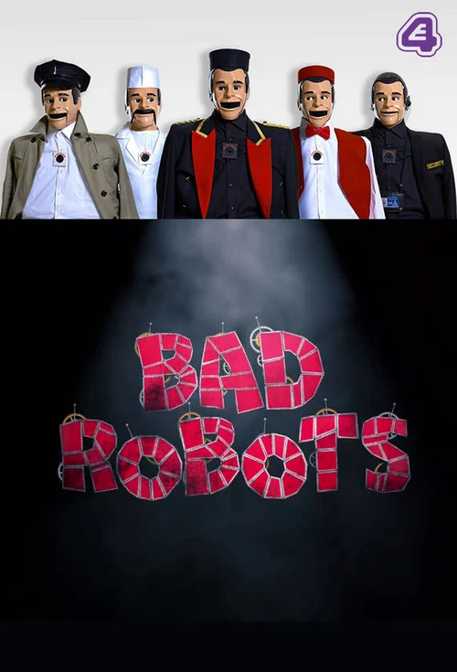Постер: Bad Robots