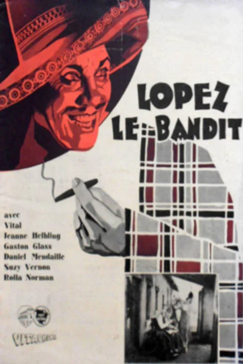 Постер: Lopez, le bandit