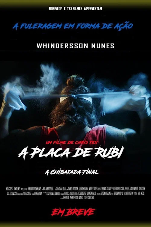 Постер: A Placa de Rubi - A Chibatada Final