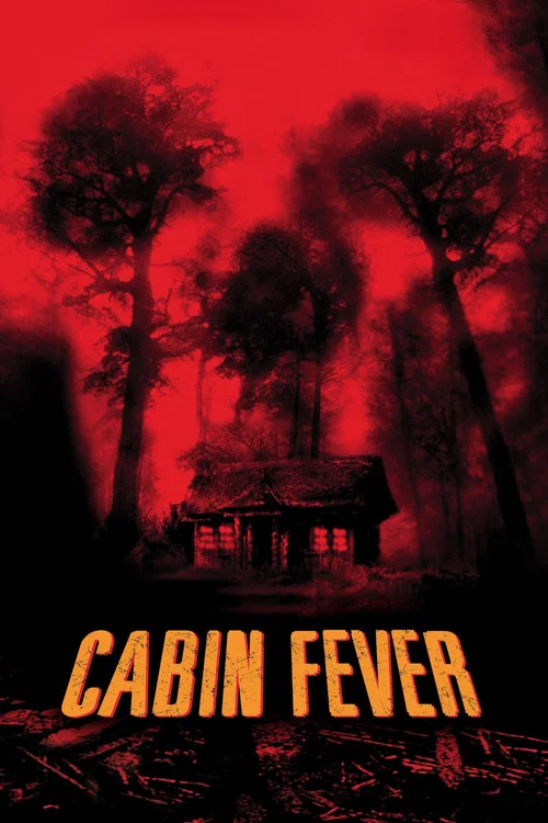Постер: Cabin Fever