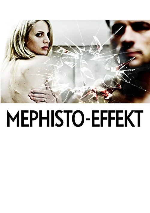 Постер: Mephisto-Effekt