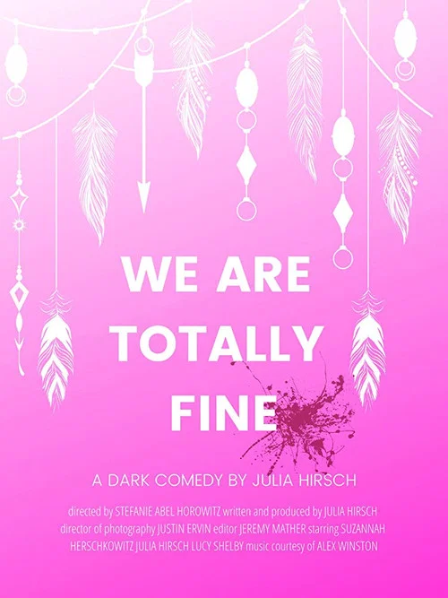 Постер: We Are Totally Fine