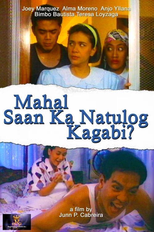 Постер: Mahal... saan ka natulog kagabi?