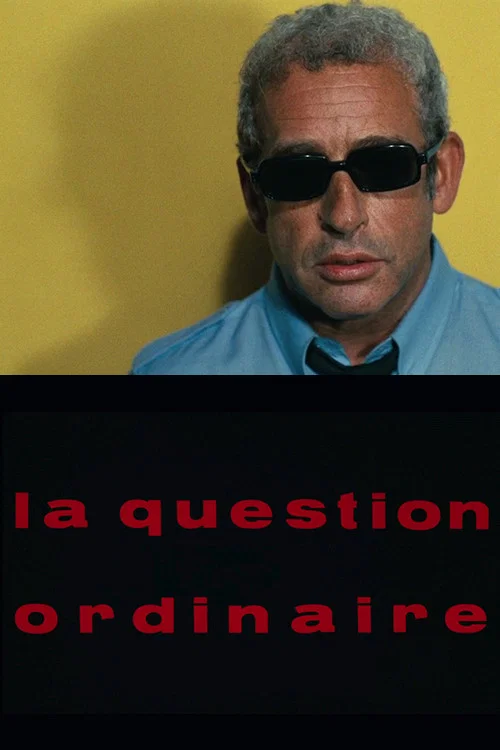 Постер: La question ordinaire
