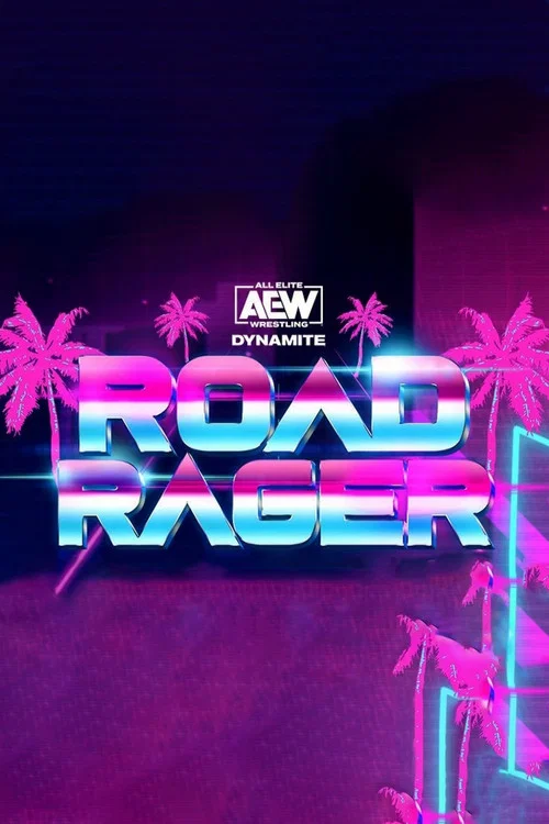 Постер: AEW: Роуд Рейджер