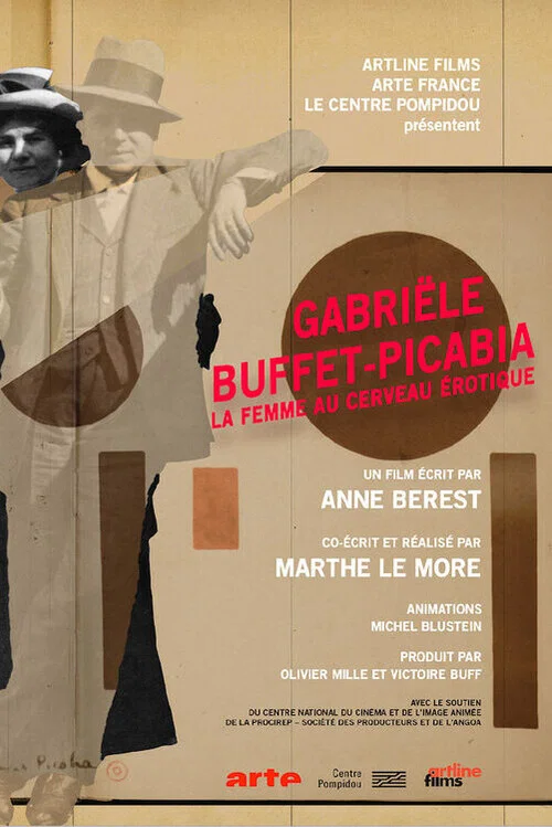 Постер: Gabriële Buffet-Picabia, la femme au cerveau érotique