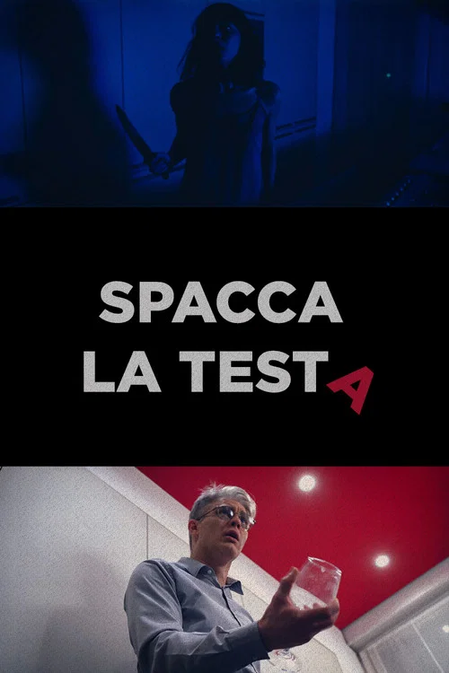 Постер: Spacca la Testa