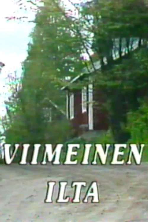 Постер: Viimeinen ilta