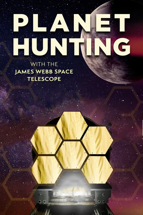 Постер: Planet Hunting with the James Webb Space Telescope