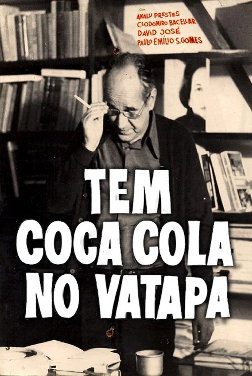 Постер: Tem Coca-Cola no Vatapá